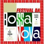 Слушать альбом - Festival Da Bossa Nova (2018)