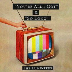 Слушать альбом - You're All I Got / So Long