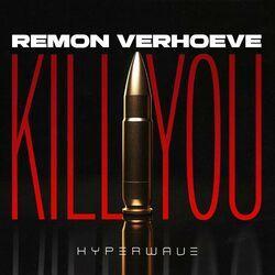 Слушать альбом - Kill You