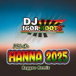 Слушать альбом - MELO DE HANNA 2025 REGGAE REMIX