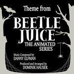 Слушать альбом - Theme from Beetlejuice (2012)