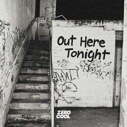 Слушать альбом - Out Here Tonight
