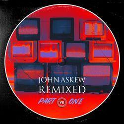 Слушать альбом - John Askew - Remixed Part 1