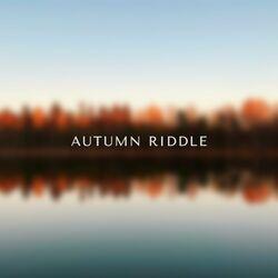 Autumn Riddle