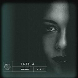 Слушать альбом - La La La