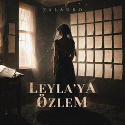 Слушать альбом - Leyla'ya Özlem
