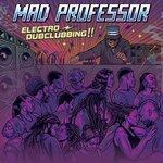 Слушать альбом - Electro Dubclubbing (2018)