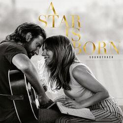 Слушать альбом - A Star Is Born Soundtrack