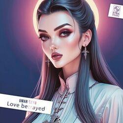 Слушать альбом - Love Betrayed