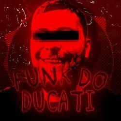 Слушать альбом - FUNK DO DUCATI