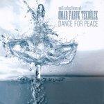Слушать альбом - Dance For Peace (2011)