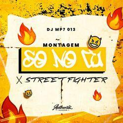 Слушать альбом - Montagem Só no Cu X Street Figher