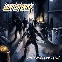 Слушать альбом - The Gangland Tapes (Compilation)