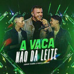 Слушать альбом - A Vaca Não Dá Leite