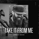 Слушать альбом - Take It From Me (2017)