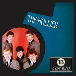 Слушать альбом - 15 Classic Tracks: The Hollies