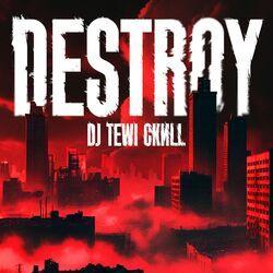 DESTROY