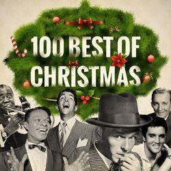 Слушать альбом - 100 Best of Christmas