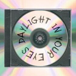 Слушать альбом - Daylight In Your Eyes