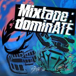 Слушать альбом - Mixtape : dominATE