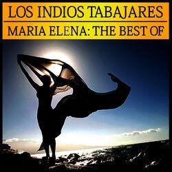 Слушать альбом - Maria Elena - The Best Of