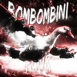 Слушать альбом - BOMBOMBINI GUSINI FUNK