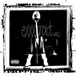 Слушать альбом - exxxtract vol. 1
