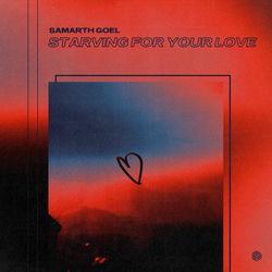 Starving for Your Love