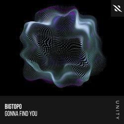 Gonna Find You
