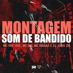 Слушать альбом - Montagem Som de Bandido