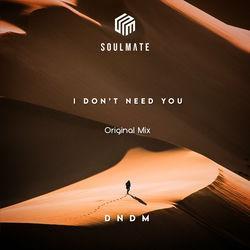 Слушать альбом - I Don’t Need You