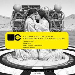 Слушать альбом - Ultra Collective: Underground Connections
