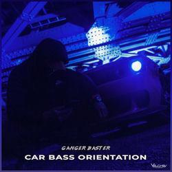 Слушать альбом - Car Bass Orientation