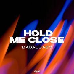 Hold Me Close