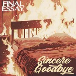 Слушать альбом - Sincere Goodbye