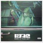 Слушать альбом - More Is Than Isn't (2013)