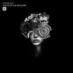 Слушать альбом - The Eye of the Beholder (2018)
