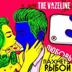 The vazeline