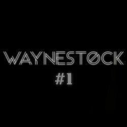 Waynestock