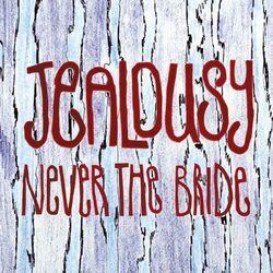 Never The Bride
