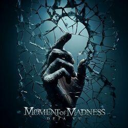 Moment of Madness