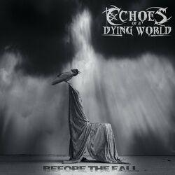 Echoes of a Dying World