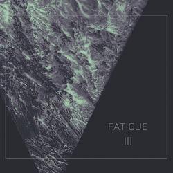 Fatigue