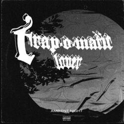 Trap-O-Matic LOVER