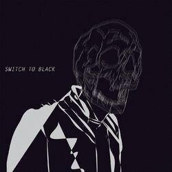 Switch to Black