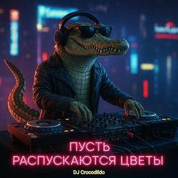 Dj Crocodildo