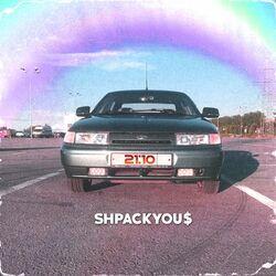 SHPACKYOU$