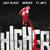 Higher - Just Blaze