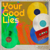 Your Good Lies - Vividry