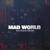Mad World - D.Hash